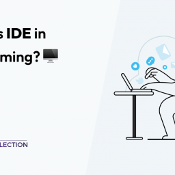 What Is IDE in Programming? 112 ide in programming