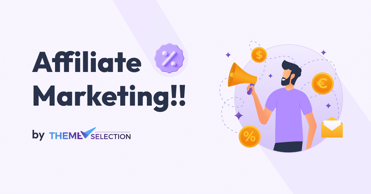 Discover What's Next: New Launches, Product, and Platform Updates for Q2, 2024! 7 Affiliate Marketing by ThemeSelection
