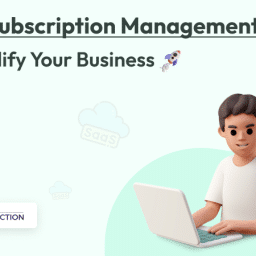 9 Best SaaS Subscription Management Tools to Simplify Your Business 8 SaaS-Subscription-Management-Tools-to-Simplify-Your-Business