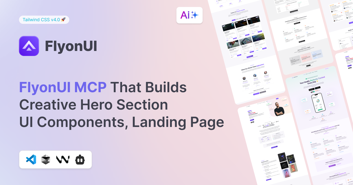 Discover Whatβs Next: Q3, 2025 New Launches & Releases 5 FlyonUI MCP