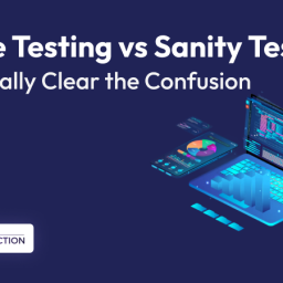 Smoke Testing vs Sanity Testing - Let's Finally Clear the Confusion 6 smoke testing vs sanity testing