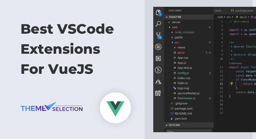 Best VSCode Extensions For VueJS Developers - ThemeSelection